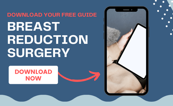 Breast Reduction Guide