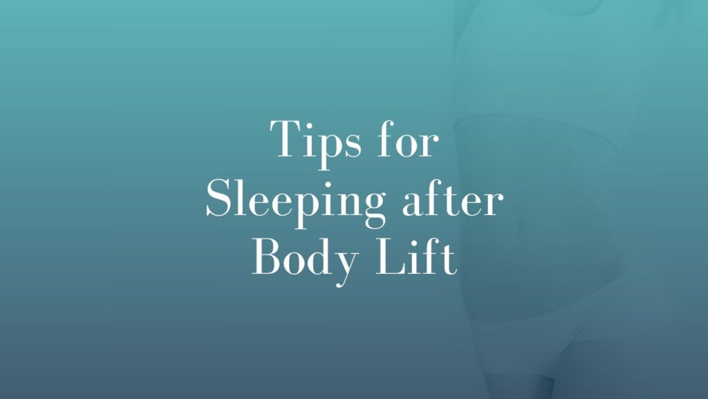 Sleeping better after body lift surgery