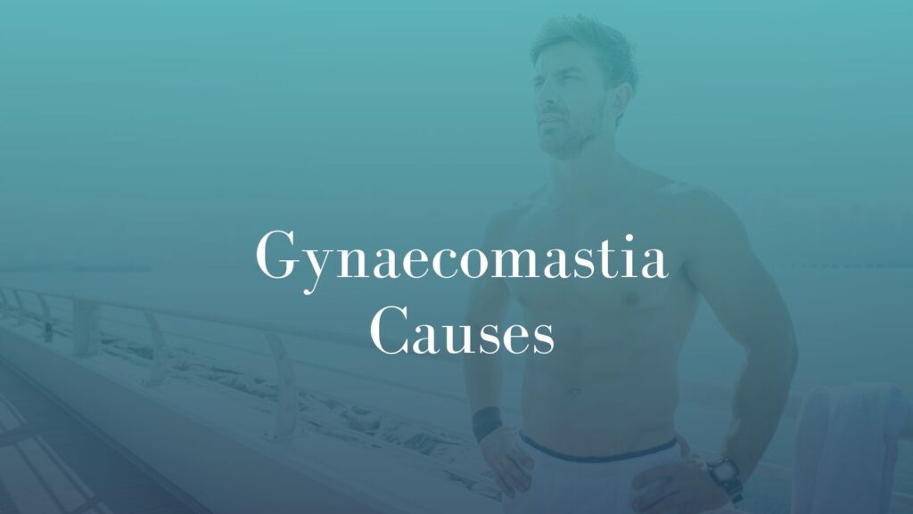 Gynaecomastia Causes
