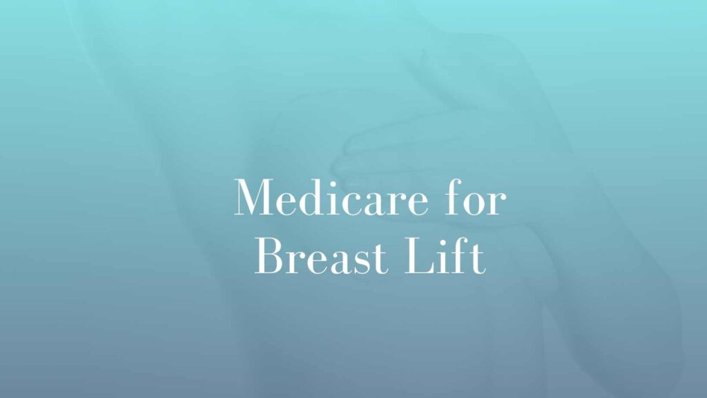Medicare for Breast Lift