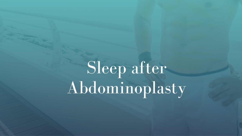 Sleep after Abdominoplasty